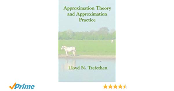 Approximation Theory And Approximation Practice Ebook Download